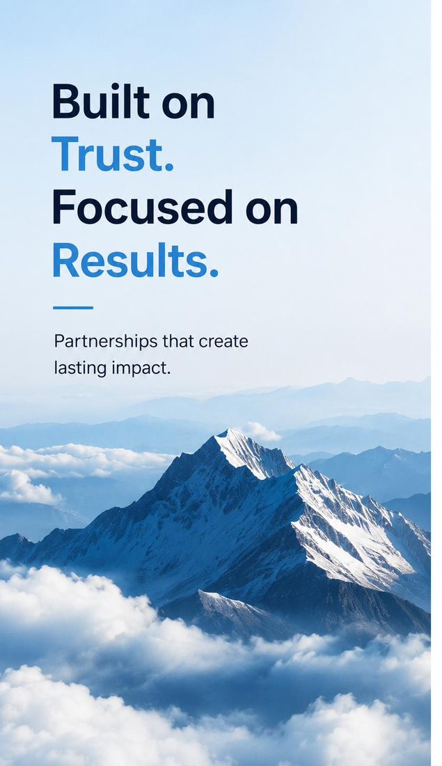 Built on Trust. Focused on Results.